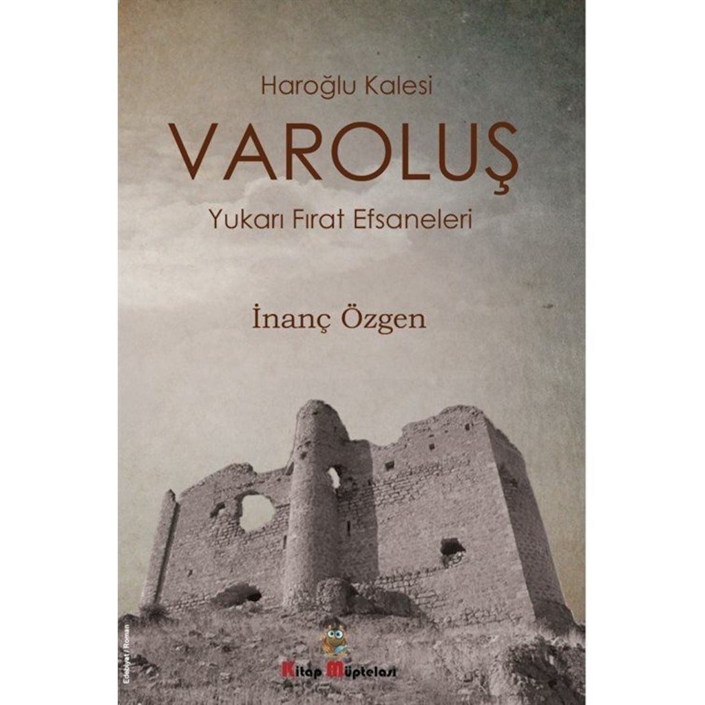 Varoluş - Haroğlu Kalesi Efsanesi / Inanç Özgen